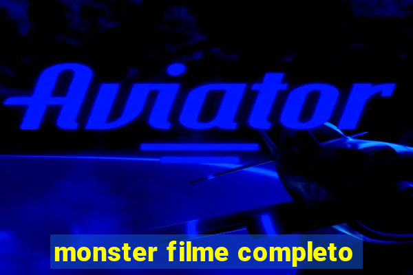 monster filme completo